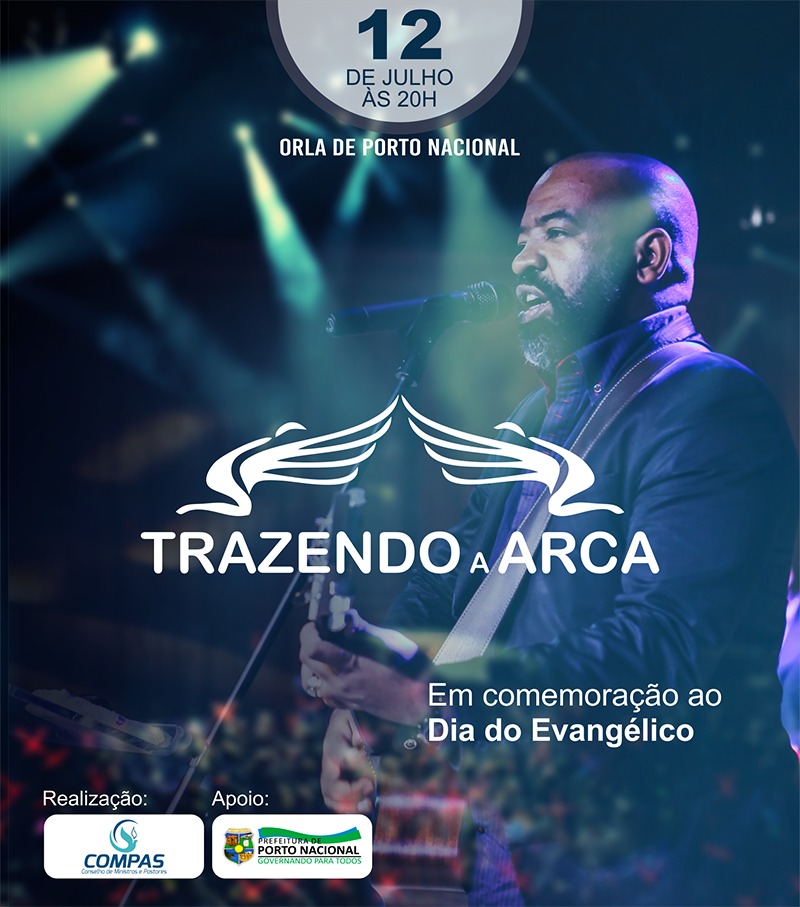 Dia do Evangélico de Porto Nacional será celebrado com show gospel da Banda Trazendo a Arca nesta quinta feira