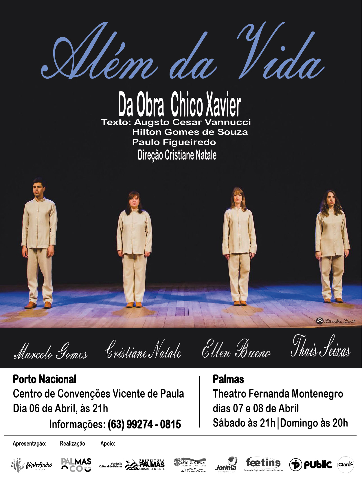 Porto Nacional recebe nesta sexta feira o espetáculo teatral Além da Vida obra de Chico Xavier 2